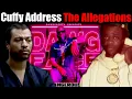 Cuffy addresses Allegations that He was Set up and Big Meech knew about it details on what happened