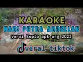 Download Lagu Nabi putra abdullah karaoke versi koplo ORG 2023 (audio super jernih) VIRAL TIKTOK
