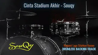 cinta stadium akhir souqy drumless song