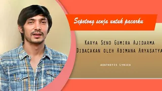 Download Membaca Cerpen Sepotong Senja Untuk Pacarku Karya Seno Gumira Ajidarma | Video Lirik | Vocal Abimana MP3