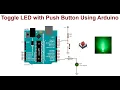 Toggle LED with Push Button Using Arduino Proteus Simulation Tutorial Code