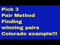 Finding winning pairs using the pick 3 pair method-Colorado example