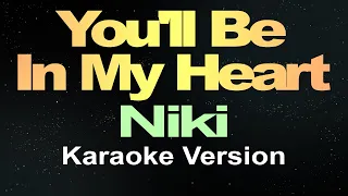youll be in my heart niki karaoke version 