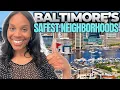 5 SAFE NEIGHBORHOODS In Baltimore Maryland - The MOST SECURE Neighborhoods To Live in 2025