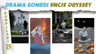PART 25 | KOMPILASI VIDEO LUCU UNCIS ODYSSEY