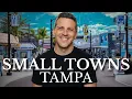 Small Towns Near Tampa Everyone s Moving To Right Now