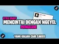 Download Lagu DJ MENCINTAI DENGAN NGEYEL ( RA KABEH SENG MBOK TRESNANI MBALIK NRESNANI KOWE ENAFF - YOGI SJ RMX 