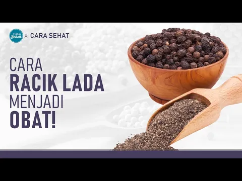 Sederet Manfaat Lada Untuk Pengobatan Alami, Ini Cara Konsumsinya