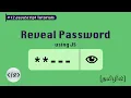 Reveal Password in JS - JavaScript Tutorials Web Development Tutorials