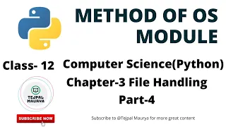 Methods of OS module File Handling Chapter 3 Part 4 Class 12 Computer Science Python