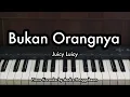 Bukan Orangnya - Juicy Luicy | Piano Karaoke by Andre Panggabean