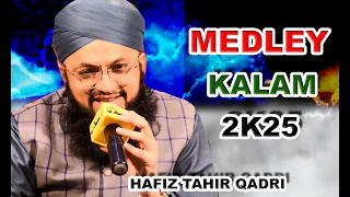 Live Hafiz Tahir Qadri Ahsan Qadri Medley Kalam 2025 Mix Nat JummaMubarak Noon Production 