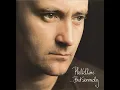 Phil Collins - something happened on the way to heaven