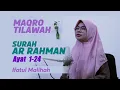 Download Lagu Maqro Tilawah Surah Ar Rahman (1-24) -  Ifatul Malihah   MellaChannel