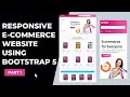 Responsive E-commerce Website Using Bootstrap 5 - Intro Set Up