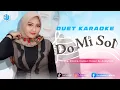 Download Lagu DO MI SOL - ( Rhoma Irama ) - KARAOKE DUET Bersama AzmyUpil