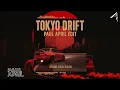Lagu Tokyo Drift (Paul April Edit) [Drum \u0026 Bass] | FREE DOWNLOAD
