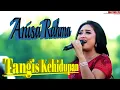 Download Lagu ANISA RAHMA  - Tangis Kehidupan - NEW PALLAPA