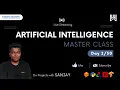 Day 2 30 Artificial Intelligence Master Class series