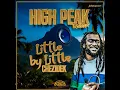 Download Lagu Chezidek - Little by Little【High Peak Riddim】Aug 2025 (Riddim link 👇🏾)