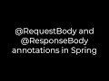 Java RequestBody and ResponseBody annotations in Spring 5solution