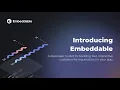 Introducing Embeddable