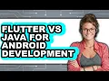 Flutter vs Java for Android Development - Which Is Better