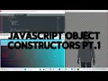 Javascript Object Constructors pt 1