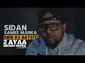 Download Lagu Sidan Samee Marka Dhib Ku Haysto 2 Ayaa Qofka Qeexda Noloshiisa