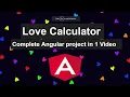 Love Calculator in Angular Angular Project in 1 Angular project in Hindi