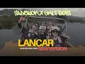 Lagu Lancar Sadewok - New Version (Sadewok Ft GMLt) - Tak sawang-sawang