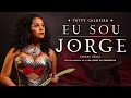 Download Lagu TATTY CALDEIRA - EU SOU JORGE (trilha sonora de JORGE DA CAPADÓCIA)