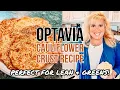 OPTAVIA CAULIFLOWER CRUST RECIPE PERFECT FOR LEAN AND GREENS