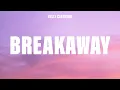 Download Lagu Kelly Clarkson - Breakaway (Lyrics)