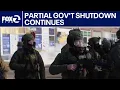 Lagu Partial government shutdown continues | KTVU
