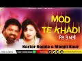 Download Lagu NEW PUNJABI SONGS 2021 || MOD TE KHADI || KARTAR RAMLA \u0026 MANJIT KAUR ||  MUSIC PEARLS