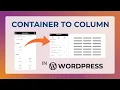 How to Convert from Container to Column in WordPress Elementor Containr to Column Option