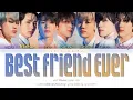NCT DREAM (엔시티 드림) - 'Best Friend Ever' Lyrics (Color Coded_Kan_Rom_Eng)