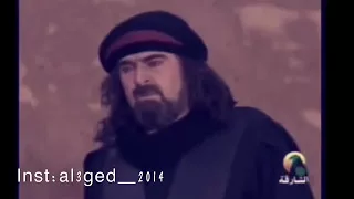 الزير سالم  أجمل قصيده في حرب البسوس دندنها
