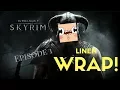 Skyrim Special Edition Episode 1 LINEN WRAP
