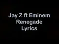Download Lagu Jay Z ft Eminem - Renegade [Lyrics]
