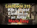 LeetCode 215 Kth Largest Element in an Array Made Easy For Complete Beginners - Python Tutorial