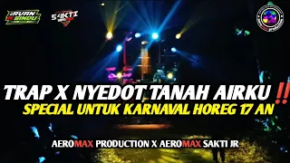 Download TRAP TANAH AIRKU •Aeromax Production Ft Aeromax Sakti JR• Bass Nyedot² MP3