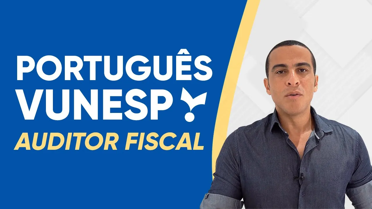 CONCURSO PREFEITURA DE SÃO PAULO - AUDITOR FISCAL - PORTUGUÊS VUNESP 2023