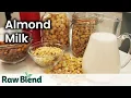How to make Almond Milk in a Vitamix Blender Recipe