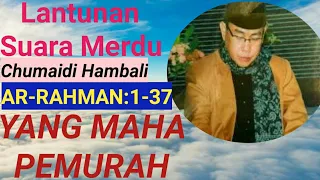 Download QORI INTERNASIONAL_ H. Chumaidi Hambali | Qs. Ar-Rahman 1-37 MP3