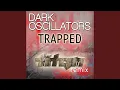 Download Lagu TRAPPED