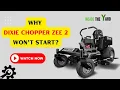 Causes Fixes Why Dixie Chopper Zee 2 Won t Start