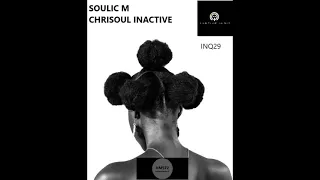 soulic m nabaya chrisoul inactive remix 