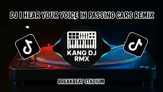dj i hear your voice in passing cars remix breakbeat stadium